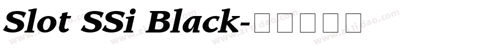 Slot SSi Black字体转换